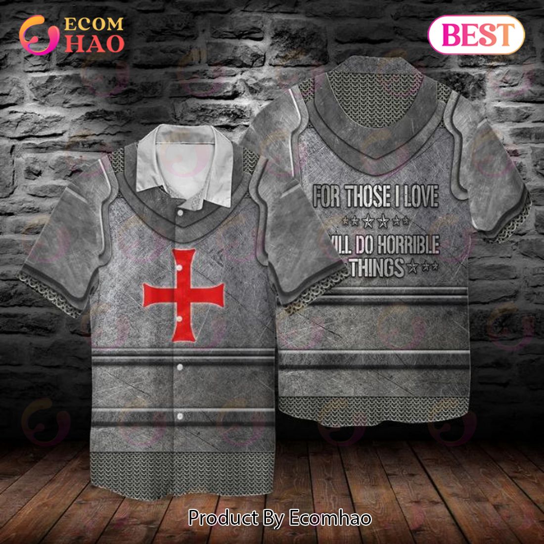 Knights Templar Armour For Those I Love Will Do Horrible Things Hawaiian Shirt Knights Templar Armour For Those I Love Will Do Horrible Things Hawaiian Shirt